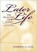 Book Later Life: The Realities of Aging (5th Edition) free
