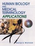 Book Human Biology and Medical Terminology Applications free