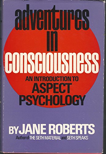 Book Adventures in Consciousness: An Introduction to Aspect Psychology free