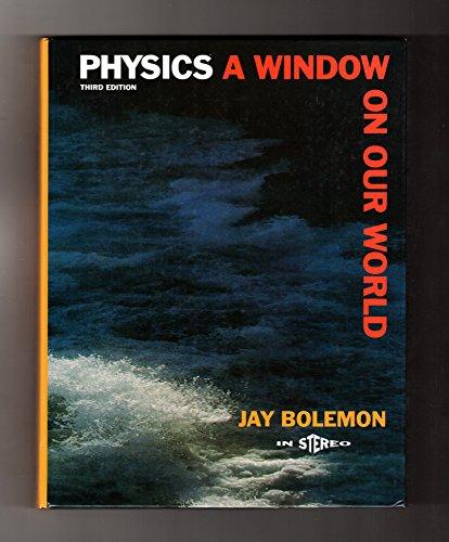 Book Physics: A Window on Our World free