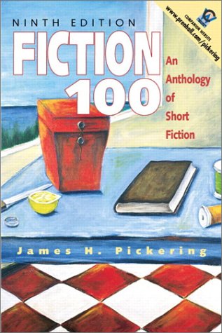 Book Fiction 100: An Anthology of Short Fiction (9th Edition) free