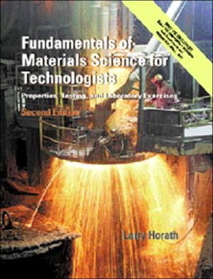 Book Fundamentals of Materials Science for Technologists: Properties, Testing, and Laboratory Exercises (2nd Edition) free