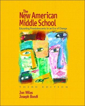 Book The New American Middle School: Educating Preadolescents in an Era of Change (3rd Edition) free
