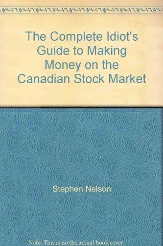 Book The Complete Idiot's Guide to Making Money on the Canadian Stock Market free