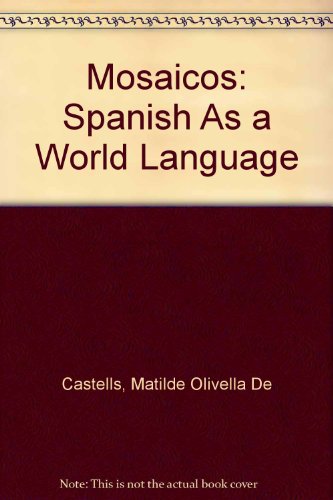 Book Mosaicos: Spanish As a World Language free