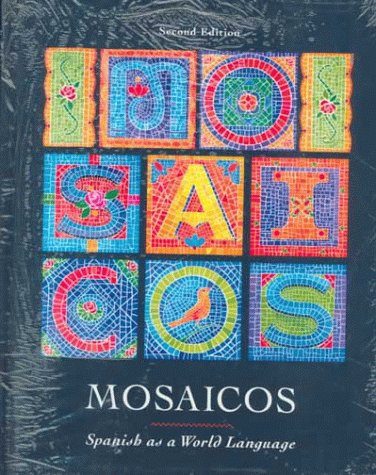 Book Mosaicos: Spanish As A World Language free
