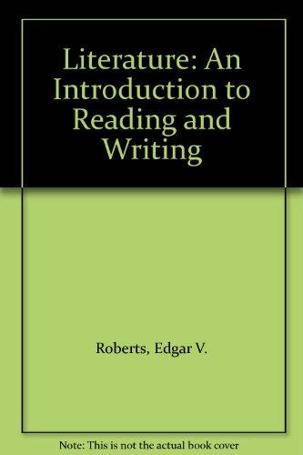 Book Literature: An Introduction To Reading And Writing free