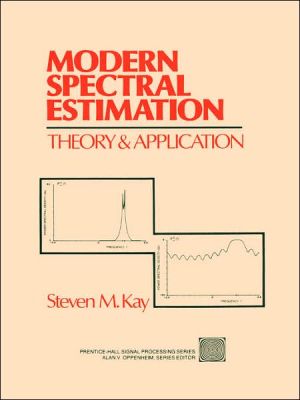 Book Modern Spectral Estimation: Theory and Application free
