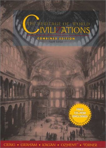 Book The Heritage Of World Civilizations: Combined Edition free