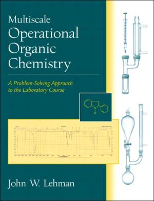 Book Multiscale Operational Organic Chemistry: A Problem-Solving Approach to the Laboratory Course free