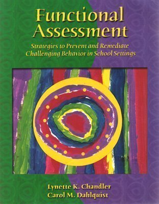 Book Functional Assessment: Strategies to Prevent and Remediate Challenging Behavior in School Settings free