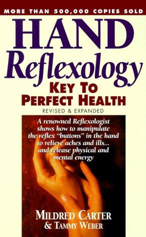 Book Hand Reflexology: Key to Perfect Health free