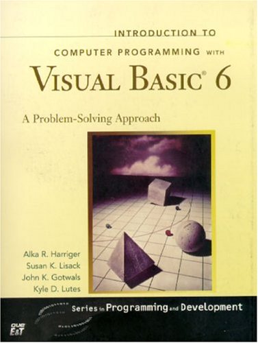 Book Introduction to Computer Programming with Visual Basic 6: A Problem-Solving Approach free