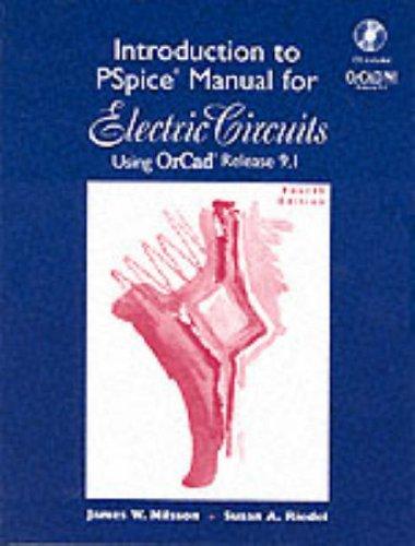 Book Introduction to Pspice Manual: Electric Circuits : Using Orcad Release 9.1 free