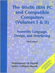 Book 80X86 IBM PC and Compatible Computers: Assembly Language, Design and Interfacing Vol. I and II (3rd Edition) free