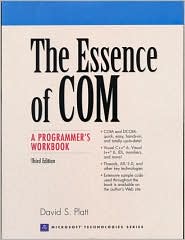 Book The Essence of Com: A Programmer's Workbook (Prentice Hall Ptr Microsoft Technologies Series,) free