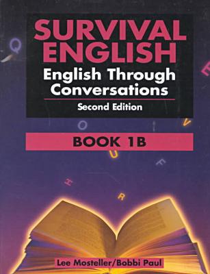 Book Survival English: English Through Conversations Book 1B free