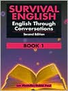 Book Survival English: English Through Conversations, Book 1, Second Edition free