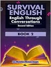 Book Survival English: English Through Conversations, Book 2, Second Edition free