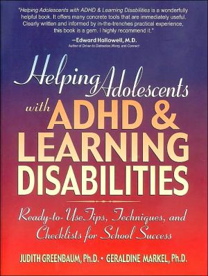 Book Helping Adolescents with ADHD and Learning Disabilities: Ready-to-Use Tips, Tecniques, and Checklists for School Success free