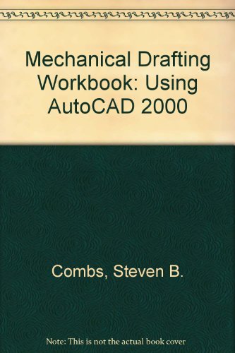 Book Mechanical Drafting Workbook: Using AutoCAD 2000 free