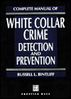 Book Complete Manual of White Collar Crime: Detection and Prevention free