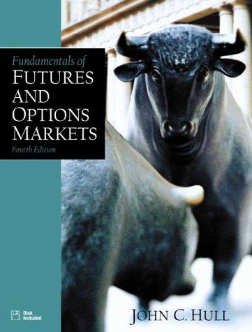 Book Fundamentals of Futures and Options Markets (4th Edition) free