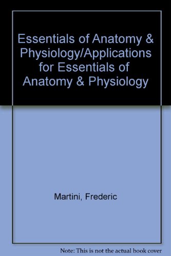 Book Essentials Of Anatomy & Physiology/applications For Essentials Of  Anatomy & Physiology free
