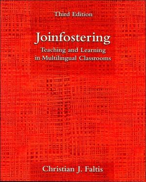 Book Joinfostering: Teaching and Learning in Multilingual Classrooms (3rd Edition) free