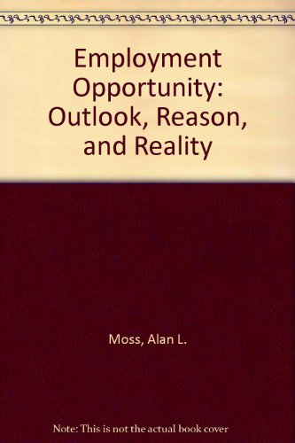 Book Employment Opportunity: Outlook, Reason, and Reality free