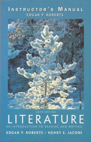 Book Literature: An Introduction to Reading and Writing,  Instructors' Manual free