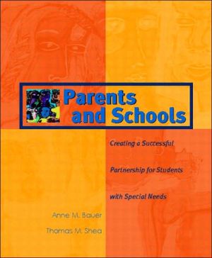 Book Parents and Schools: Creating a Successful Partnership for Students with Special Needs free