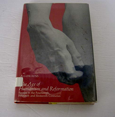 Book The age of humanism and reformation: Europe in the fourteenth, fifteenth, and sixteenth centuries free