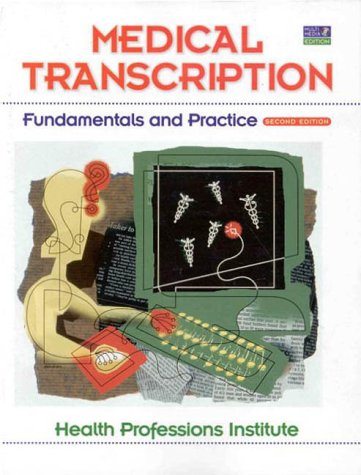 Book Medical Transcription: Fundamentals & Practice + Health Professions: Medical Transcription (book With Cd-rom) free