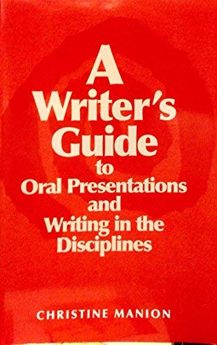 Book Writer's Guide To Oral Presentations And Writing In The Disciplines free