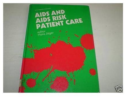 Book Aids And Aids-risk Patient Care (english And German Edition) free