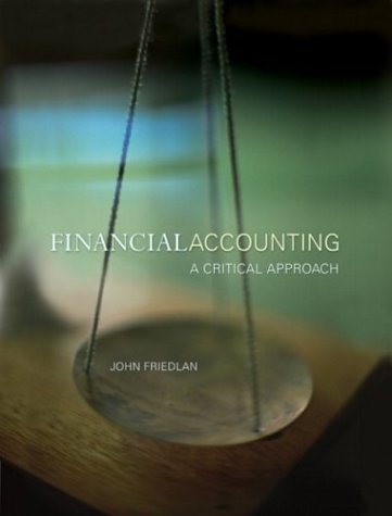 Book Financial Accounting: A Critical Approach --2002 publication. free