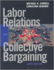 Book Labor Relations and Collective Bargaining: Cases , Practices, and Law (6th Edition) free
