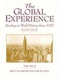 Book The Global Experience, Volume II: Readings in World History Since 1550 (4th Edition) free