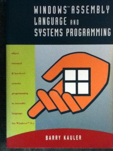 Book Windows Assembly Language & Systems Programming: Object Oriented & Low-Level Systems Programming in Assembly Language for Windows 3.X free