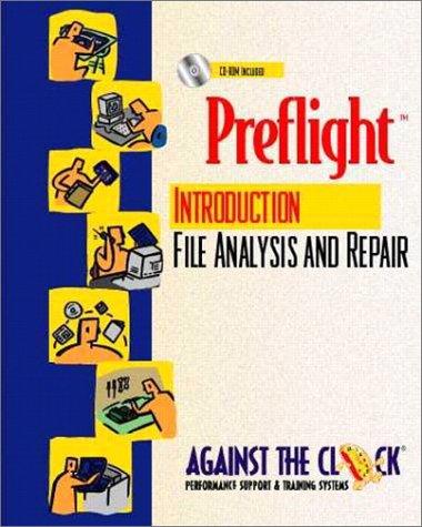 Book Preflight: An Introduction to File Analysis and Repair and Student CD-ROM Package free