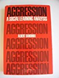 Book Aggression: A Social Learning Analysis (The Prentice-Hall Series in Social Learning Theory) free