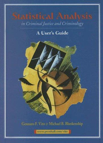 Book Statistical Analysis in Criminal Justice and Criminology: A User's Guide free