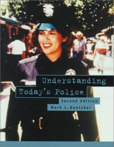 Book Understanding Today's Police (2nd Edition) free