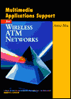 Book Multimedia Applications Support for Wireless ATM Networks free