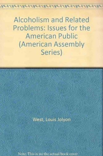 Book Alcoholism and Related Problems: Issues for the American Public (American Assembly Series) free