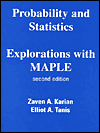 Book Probability and Statistics Explorations with MAPLE (2nd Edition) free