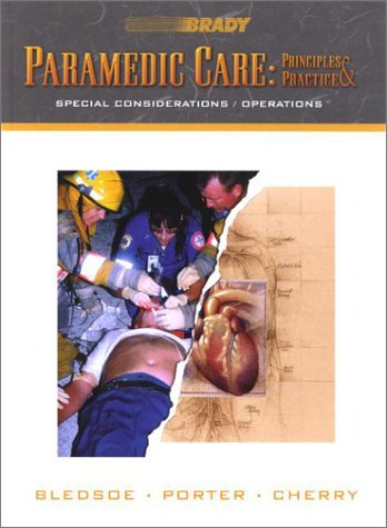 Book Paramedic Care: Principles & Practice, Special Considerations/Operations free