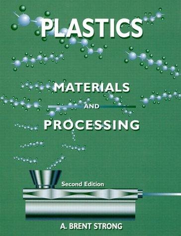 Book Plastics: Materials and Processing (2nd Edition) free