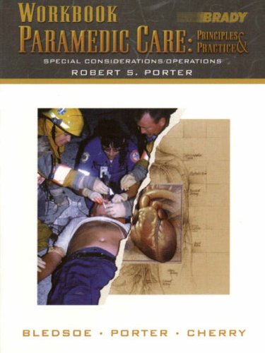 Book Workbook Paramedic Care: Principles & Practice, Special Considerations/Operations free